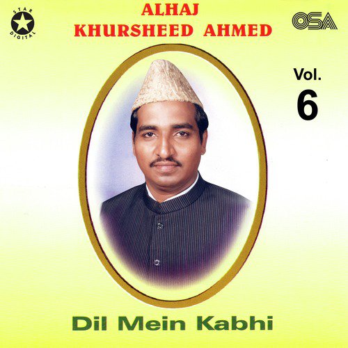 Habib e Rabul Ula - Alhaj Khursheed Ahmed