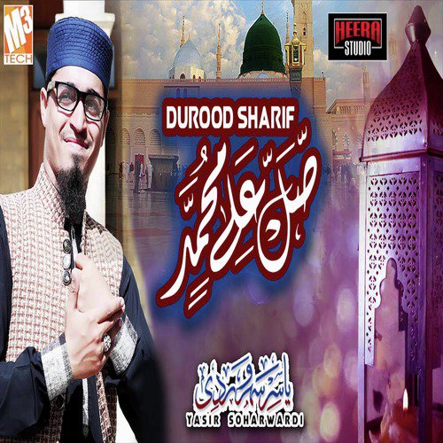 Durood Sharif - Yasir Soharwardi