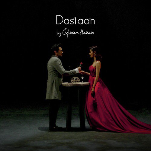 Dastaan - Qurram Hussain