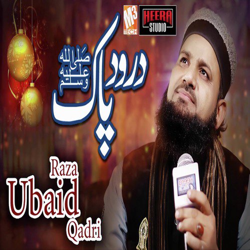 Durood Pak - Ubaid Raza Qadri