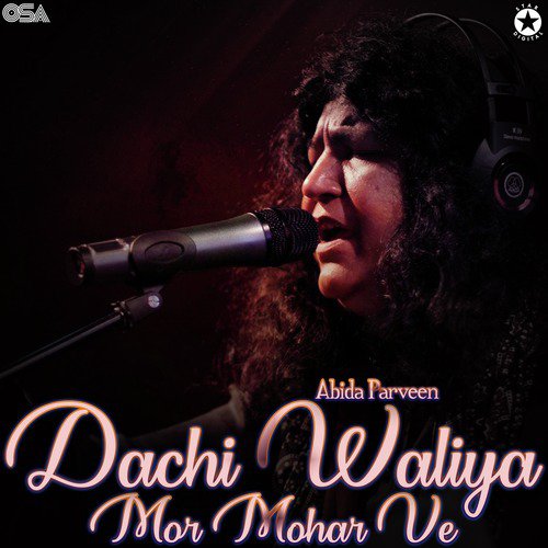 Dachi Waliya Mor Mohar Ve - Abida Parveen