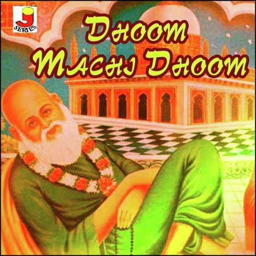 Dhoom Machi Hai - Praveen Verendre