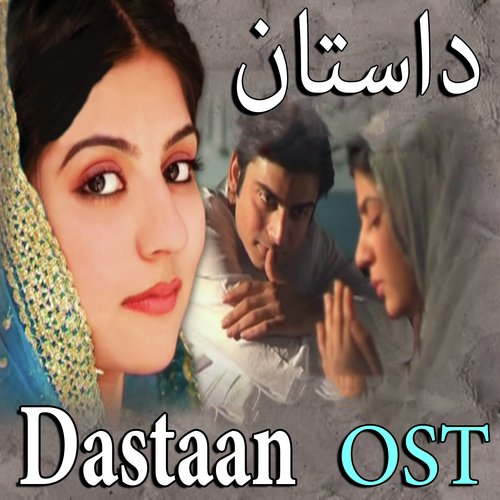 Dastaan - Sohail Haider