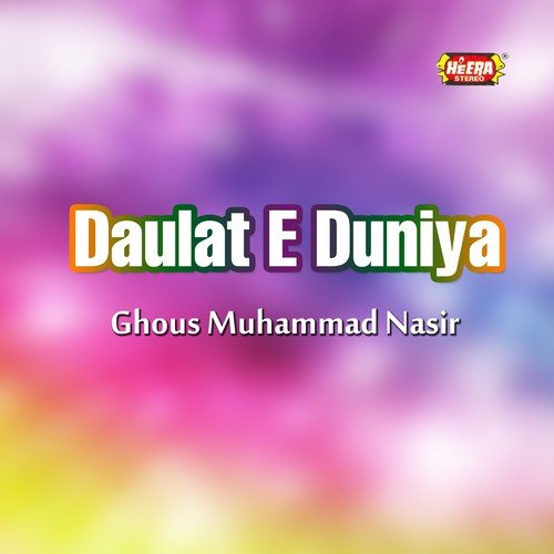 Daulat-e-Duniya - Ghous Muhammad Nasir