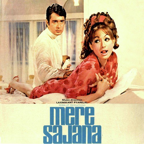 Mere Sajana Teri Khair Mange - Laxmikant - Pyarelal
