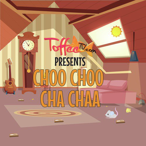 Choo Choo Cha Chaa - Talea Zafar, Rabia Garib