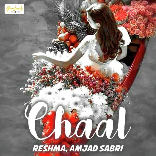 Chaal - Reshma, Amjad Sabri