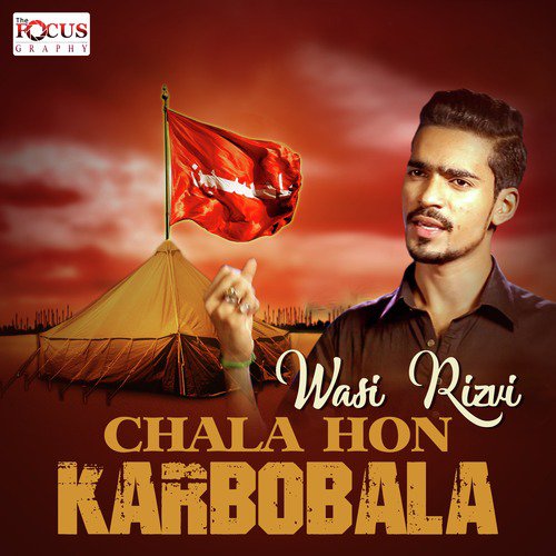Chala Hon Karbobala - Wasi Rizvi