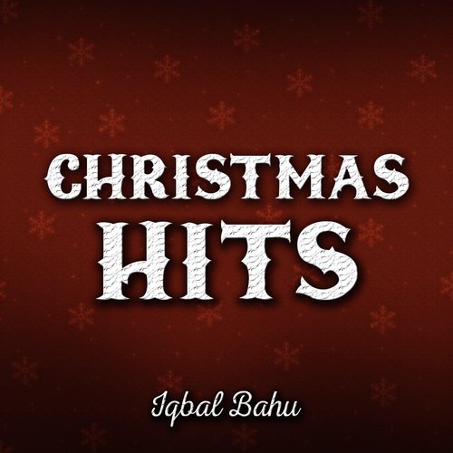 Christmas Hits - Iqbal Bahu