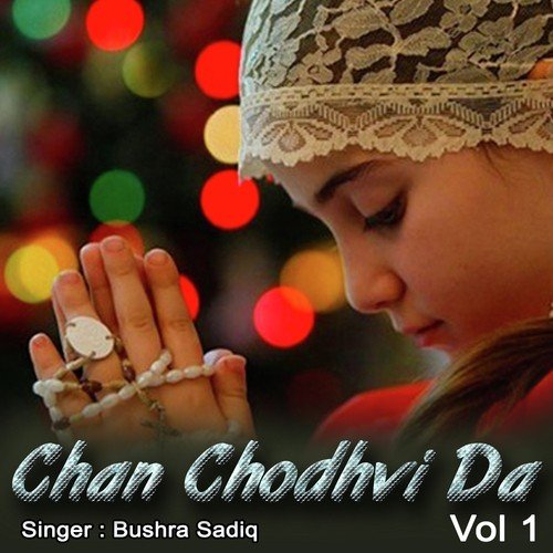 Chan Chodwean Da - Mujtaba Abbasi