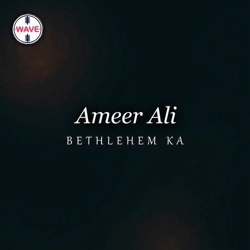Sarey Jag Ka - Ameer Ali