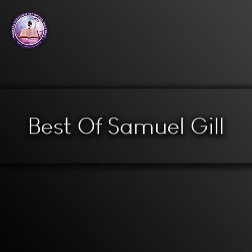 Dil Ko Rahat Naseeb Ho Jaiy - Samuel GIll
