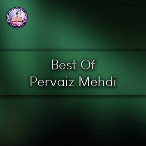 Meri Nazroon Se Ojhal - Pervaiz Mehdi