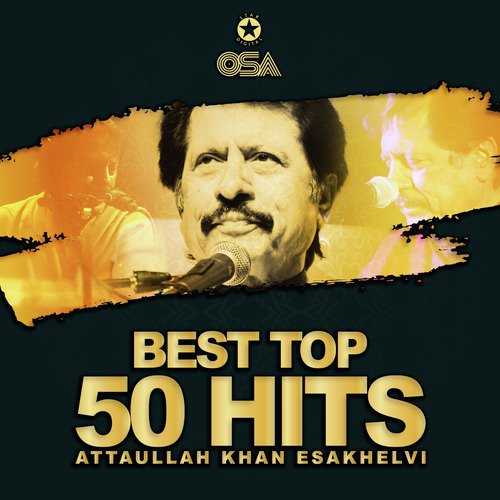 Aatish Nigah Ae - Attaullah Khan Esakhelvi
