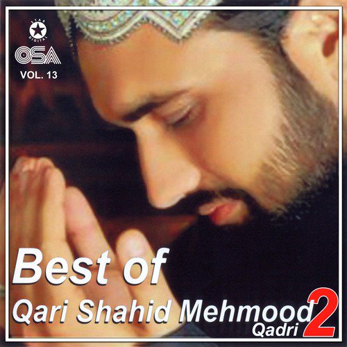Khuda Farmaya Mehbooba - Qari Shahid Mehmood Qadri