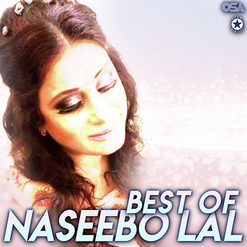 Jind Meri Le Gaiyan Teriyan Udeekan - Naseebo Lal