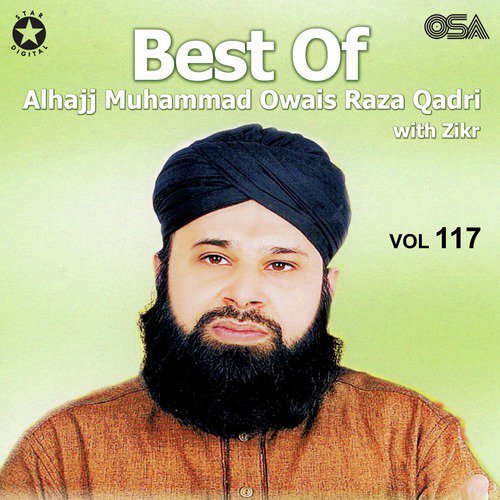 Main Sadqay Ya Rasool Allah (with Zikr) - Alhajj Muhammad Owais Raza Qadri