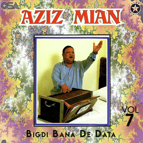 Chirag-e-Chisht Shah-e-Owliya - Aziz Mian