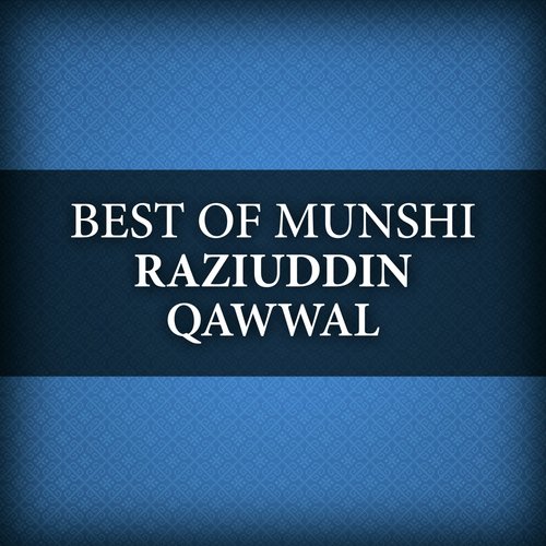 Rang - Munshi Raziuddin Qawwal