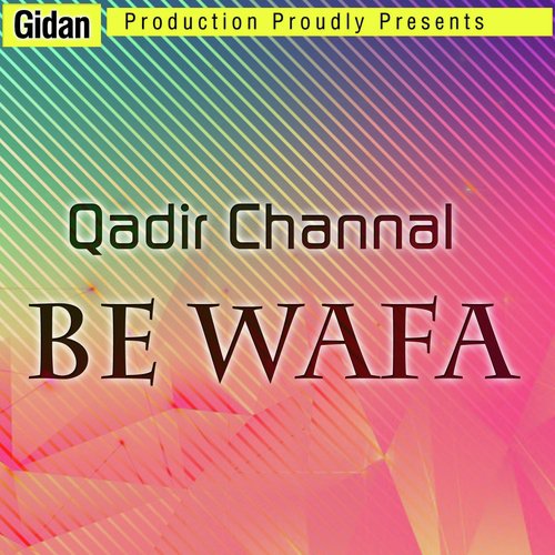Khante Tis Nishan - Qadir Channal