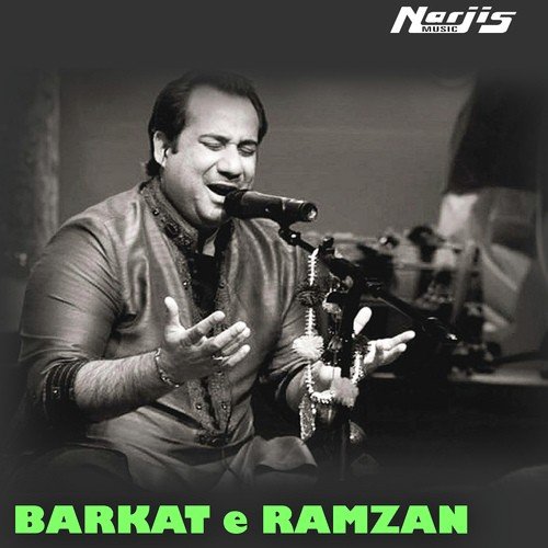 Barkat-e-Ramzan-Rahat Fateh Ali Khan - Kt