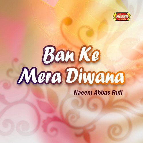 Mere Naina Barse - Naeem Abbas Rufi