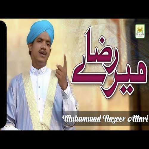 Ae Imam Ahmad Raza - Muhammad Nazeer Attari