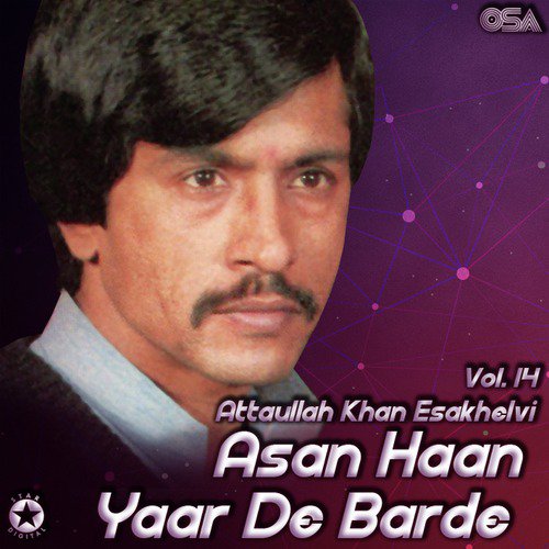 Wah Wah Jhalara Bochan Da - Attaullah Khan Esakhelvi