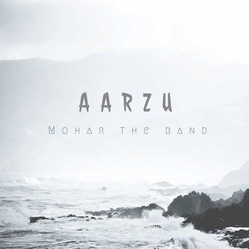 Aarzu - Mohar The Band