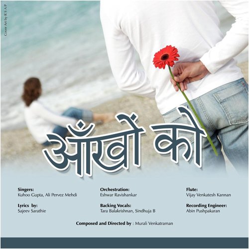 Aankhon Ko     (feat. Eshwar Ravishankar  Vijay Venkatesh Kannan) - Ali Pervez Mehdi, Murali Sankar Venkatraman, Kuhoo Gupta, Vijay Venkatesh Kannan, Eshwar Ravishankar