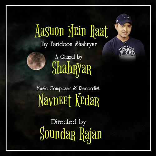 Aasuon Mein Raat - Faridoon Shahryar