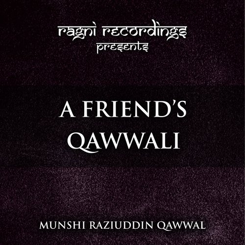Chap Tilak, Pt. 1 - Munshi Raziuddin Qawwal