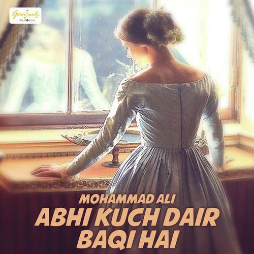 Abhi Kuch Dair Baqi Hai - Mohammad Ali