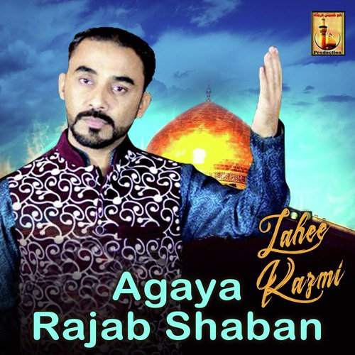 Agaya Rajab Shaban - Zaheer Kazmi