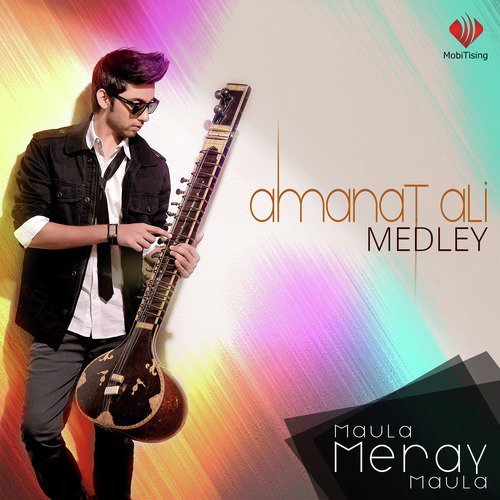 Amanat Ali Medley - Amanat Ali