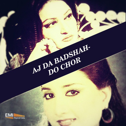 Teenu Dewaan Gi (From Aj Da Badshah) - Nahid Aktar, Noor Jehan