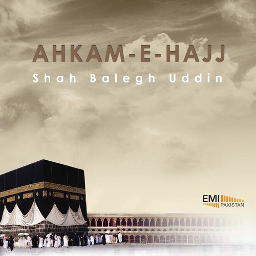 Ahkam e Hajj, Pt. 2 - Shah Baleegh Uddin