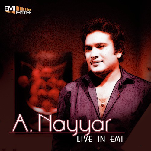 O Meri Jan e Wafa (Live) - A. Nayyar