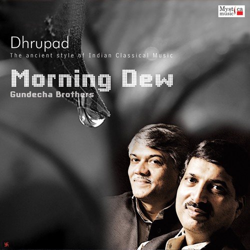 Alap   Vilambit Madhya Drut - Gundecha Brothers