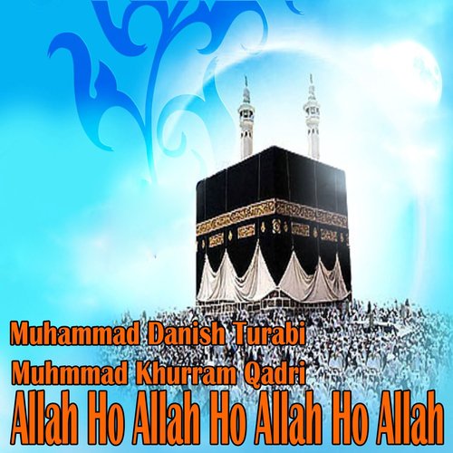 Meher E Ajam Mah E Arab - Muhammad Danish Turabi, Muhmmad Khurram Qadri