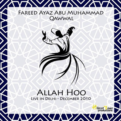 Allah Hoo Allah (Live) - Fareed Ayaz Abu Muhammad Qawwal