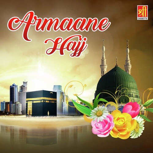 Armaane Hajj Part 2 - Taslim Aasif