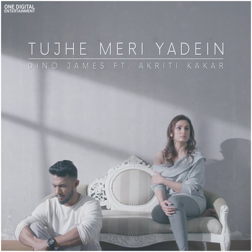 Tujhe Meri Yaadein - Dino James