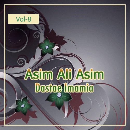 Hum Hussaini Nojawan - Asim Ali Asim