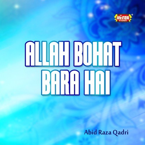 Aey Mujahid e Nabi - Abid Raza Qadri