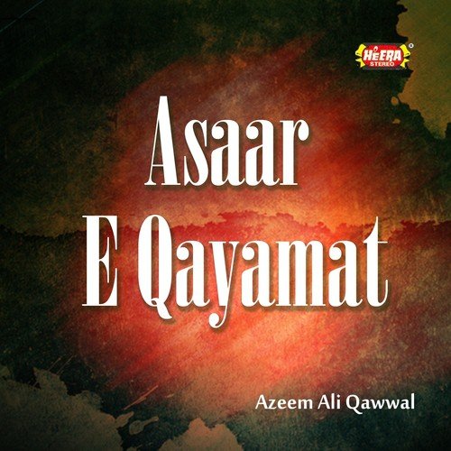 Bas Hamesha Rehne Wali Wo - Azeem Ali Qawwal
