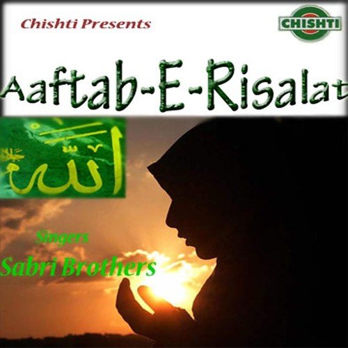 Aaftab E Risalat - Sabri Brothers