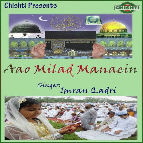 Milade Mustafa Hai - Imran Qadri