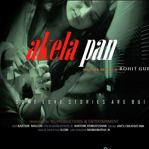 Akelapan   Episode 1 - Rohit Gupta