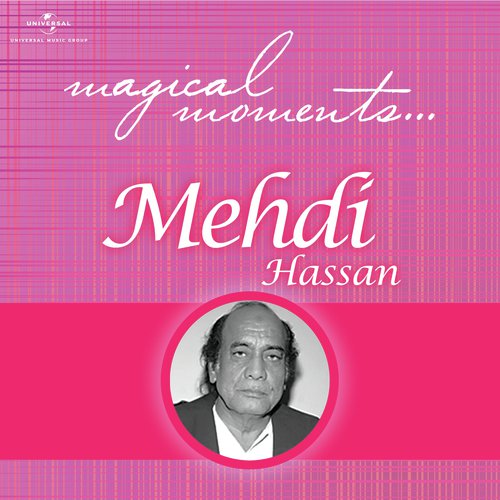 Ek Bas Tu Hi (Live In India) - Mehdi Hassan